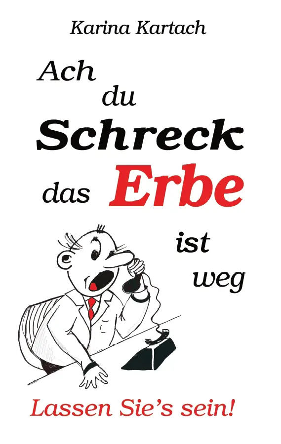 Cover von Ach du Schreck, das Erbe ist weg